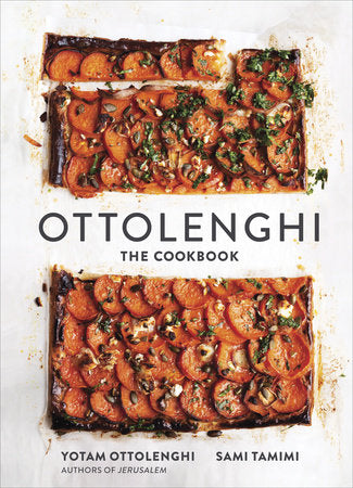 Ottolenghi: The Cookbook  By Yotam Ottolenghi and Sami Tamimi