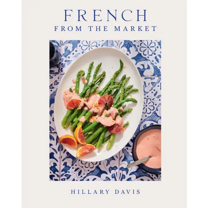 French from the Market by Hillary Davis